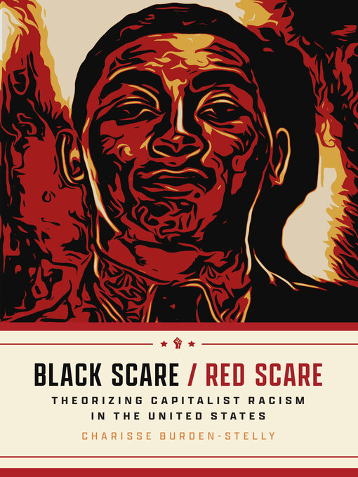 Title details for Black Scare / Red Scare by Charisse Burden-Stelly - Available